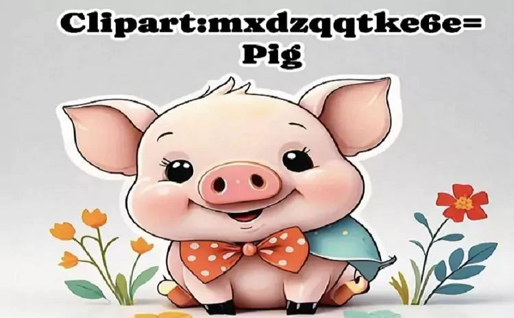 Clipart:Mxdzqqtke6e= Pig: The Ultimate Guide