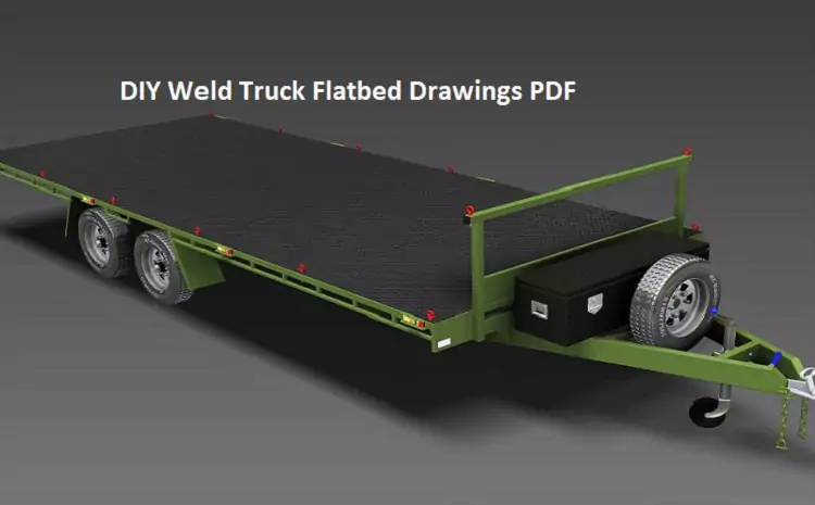 DIY Weld Truck Flatbed Drawings PDF