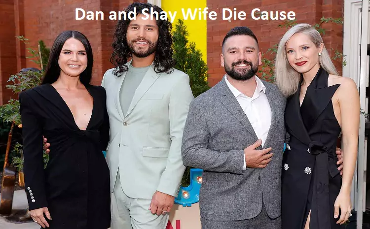 Dan and Shay Wife Die Cause: Exploring the Truth