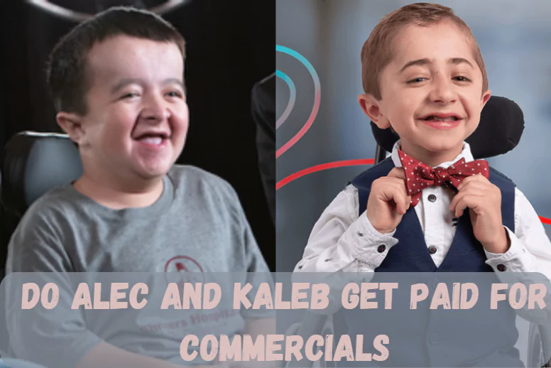 Do Alec and Kaleb Get Paid for Commercials