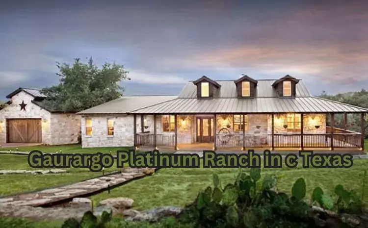 Gaurargo Platinum Ranch in C Texas