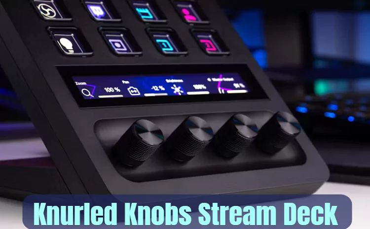 Knurled Knobs for Stream Deck