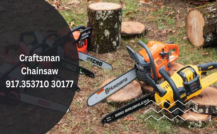 Craftsman Chainsaw 917.353710 30177: Reliable Tool for Every Job