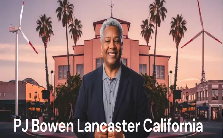 PJ Bowen Lancaster California: Look at Rising Star