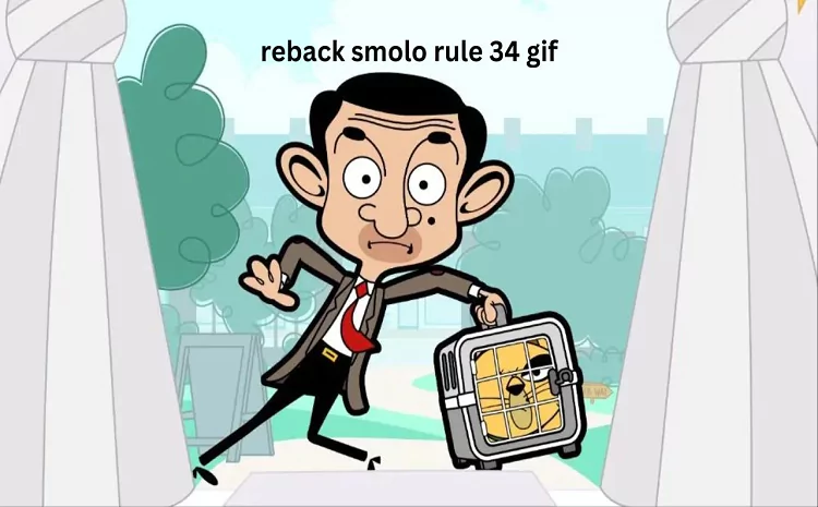 Reback Smolo Rule 34 GIF: Everything You Need to Know